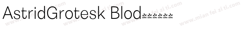 AstridGrotesk Blod字体转换